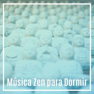 Música Zen para Dormir