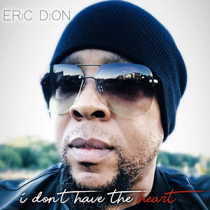 I Don't Have the Heart