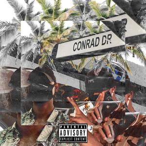 Conrad Drive (Explicit)