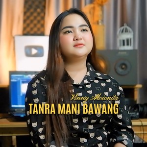 Tanra Mani Bawang