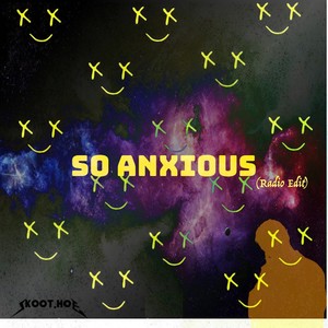 So Anxious (Radio Edit)