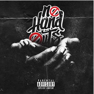 No Hand Outs (Explicit)