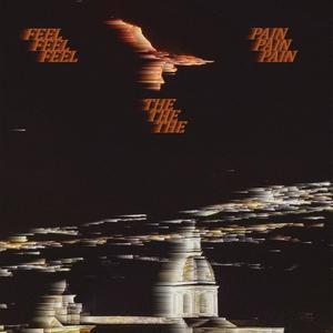 FEELTHEPAIN (Explicit)
