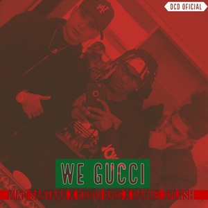 We Gucci