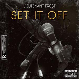 Set It Off (Explicit)