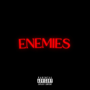 Enemies (Explicit)