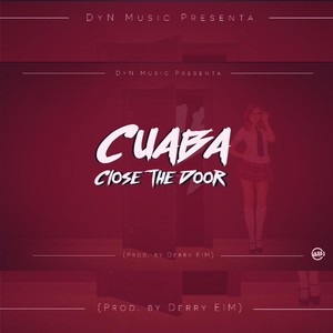 Close the Door (Explicit)