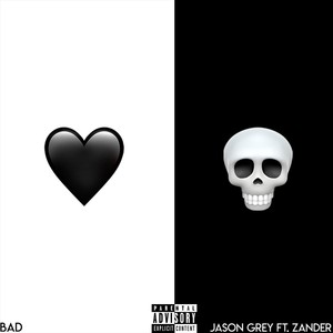 Bad (feat. Zander)