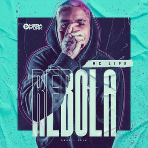 Rebola(feat. Vxlk)