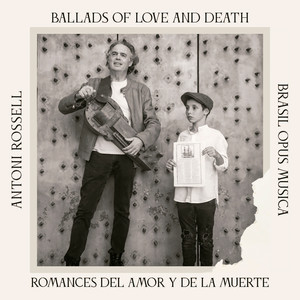 Ballads Of Love And Death – Romances del Amor y de la Muerte