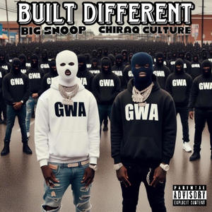 BUILT DIFFERENT (feat. CHIRAQ CULTURE) (Explicit)