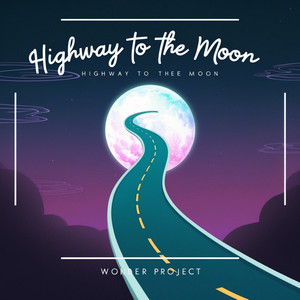 Highway to the Moon