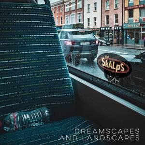 Dreamscapes and Landscapes (Explicit)