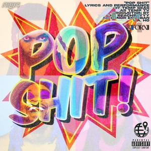 POP S**T ! (Explicit)