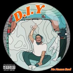 D.I.Y (Explicit)