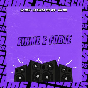 Firme e Forte (Explicit)