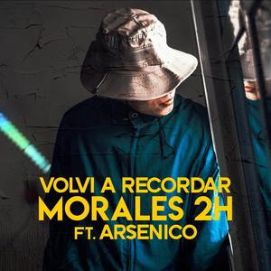 Volví A Recordar(feat. Arsénico)