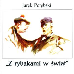 Z rybakami w świat