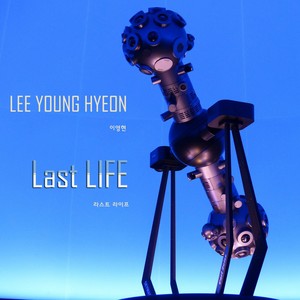 Last Life (라스트 라이프)