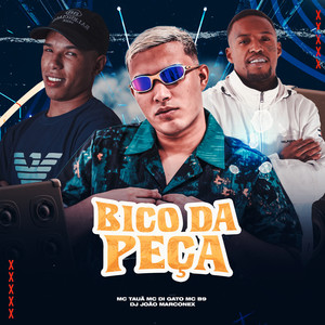 Bico Da Peça (Explicit)