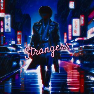 Strangers