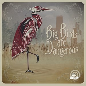 Big Birds Are Dangerous