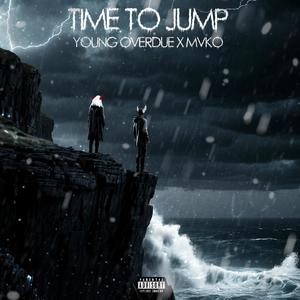 TIME TO JUMP (Explicit)