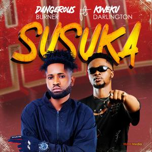 Susuka (feat. Kweku Darlington)