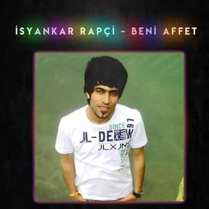 Beni Affet (Explicit)