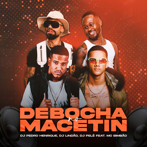 Debocha No Macetin(feat Mc Bimbão)