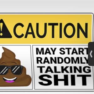 Just talking **** (Explicit)