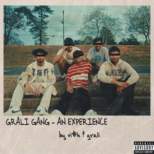 GRALI GANG (Explicit)