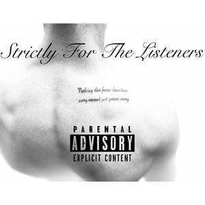 Strictly For The Listeners (feat. ØZ) [Explicit]