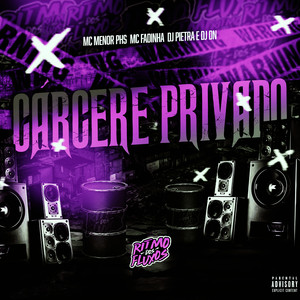 Cárcere Privado (Explicit)