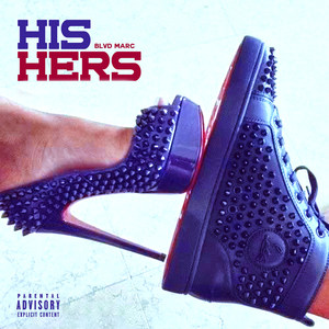 His & Hers (Explicit)