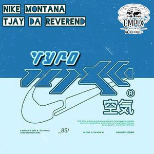 Typo (feat. Nike Montana & TJay Da Reverend) (Explicit)