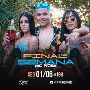 Final De Semana (Mc Nosk)