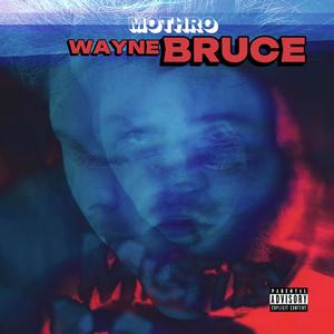 WAYNE BRUCE (Explicit)