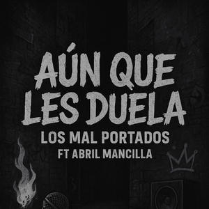 Aunque Les Duela (feat. Abril Mancilla) (Explicit)