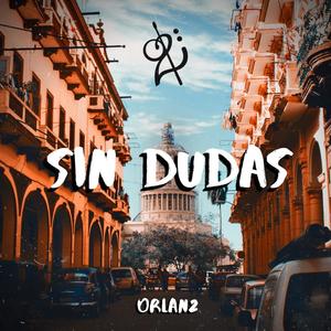 Sin Dudas