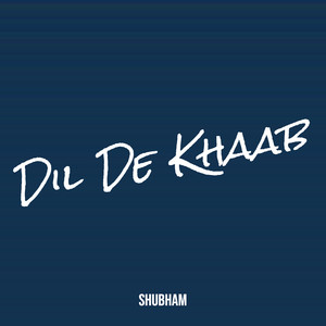 Dil De Khaab