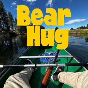 Bear Hug (Explicit)
