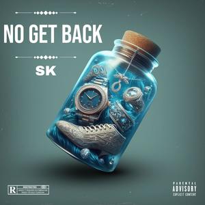 No Get Back (Explicit)