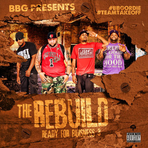 The Rebuild Ready for Buisness 3 (Explicit)