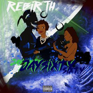 Rebirth (Explicit)