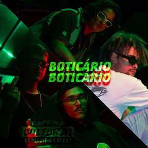 Boticário (Explicit)