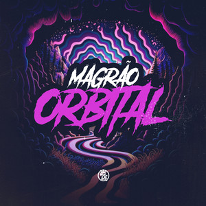 Magrão Orbital (Explicit)
