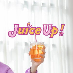 Juice Up (feat. ALL IN 5)