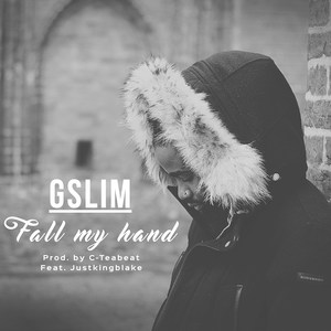 Fall My Hand(feat. Justkingblake)