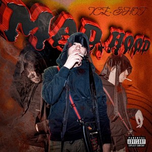 MAD HOOD (Explicit)